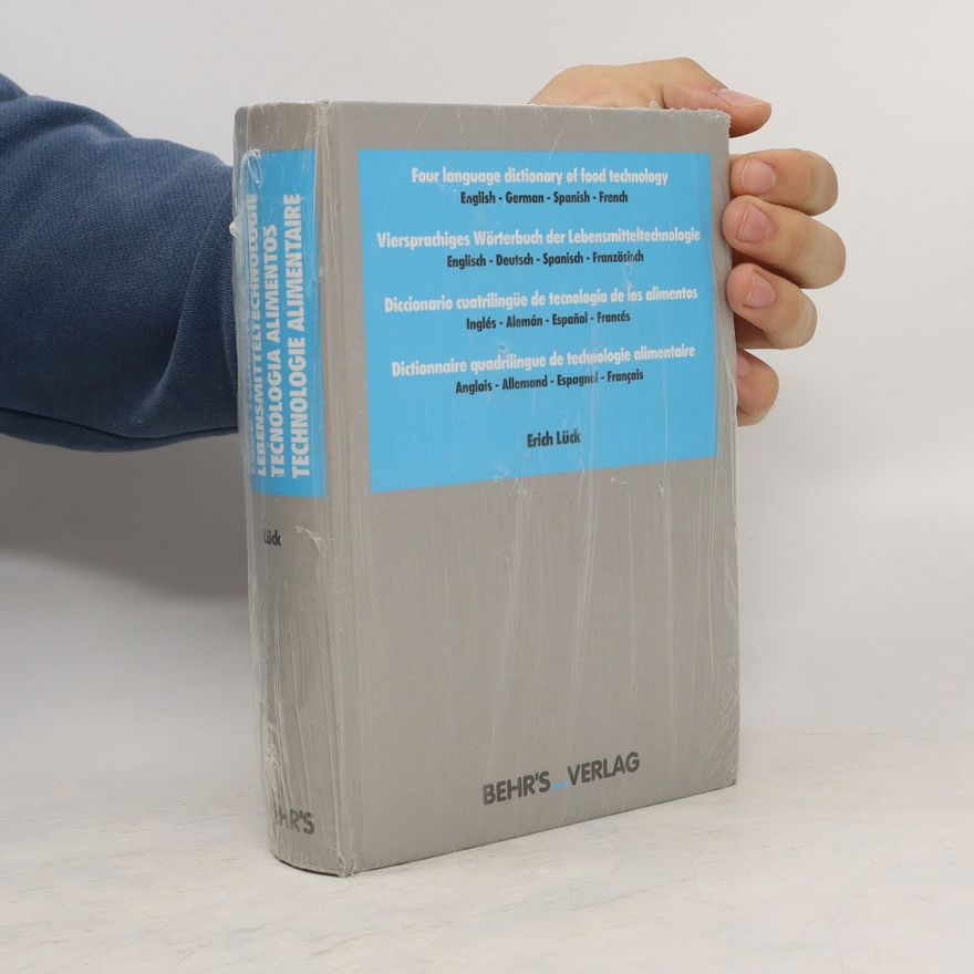 Erich Lück Four Language Dictionary of Food Technology