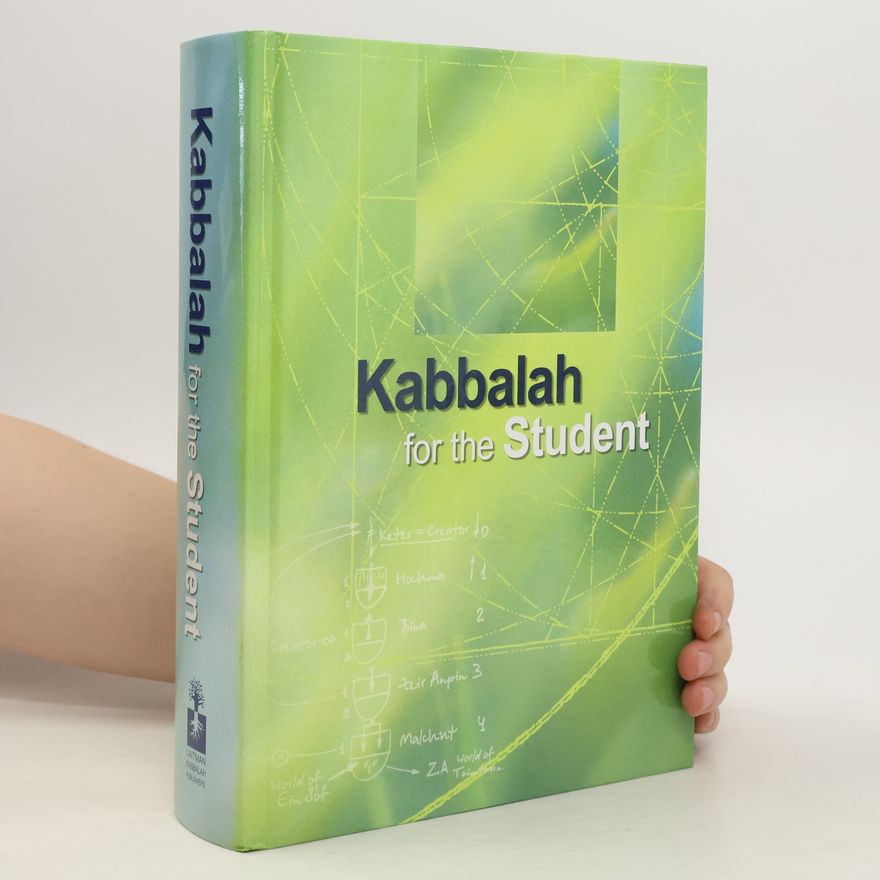 Barukh Shalom Ashlag Kabbalah for the Student