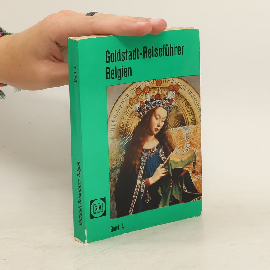 Autorenkollektiv Goldstadt- Reiseführer. Belgien. Band 4