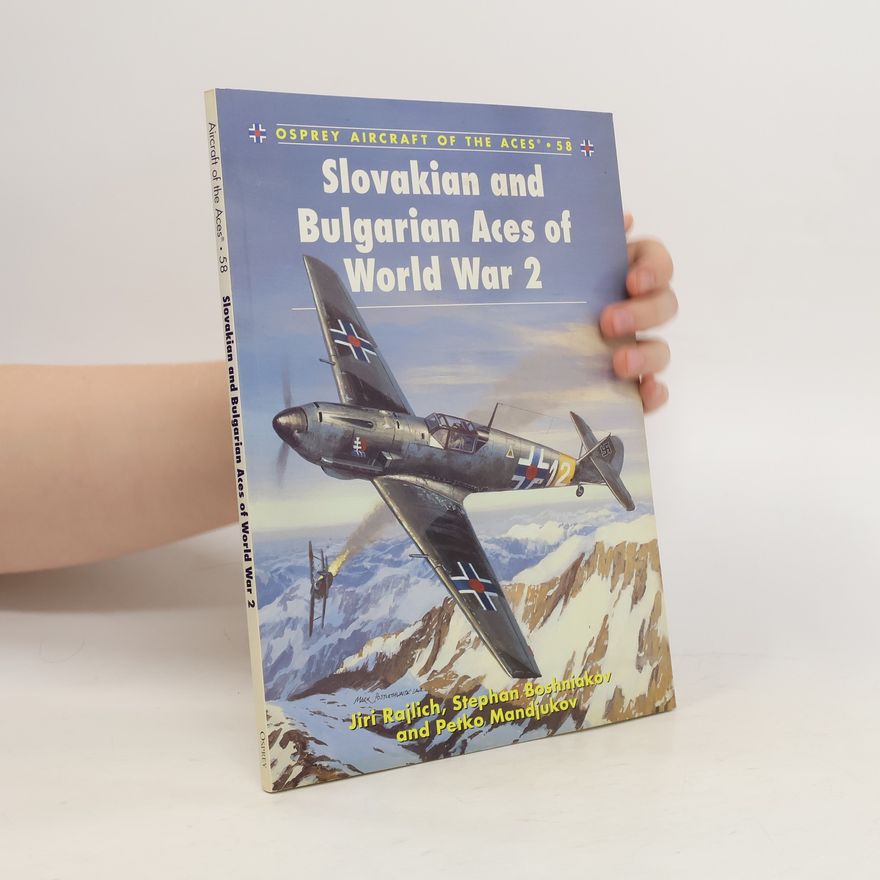 Petko Mandjukov Slovakian and Bulgarian Aces of World War 2