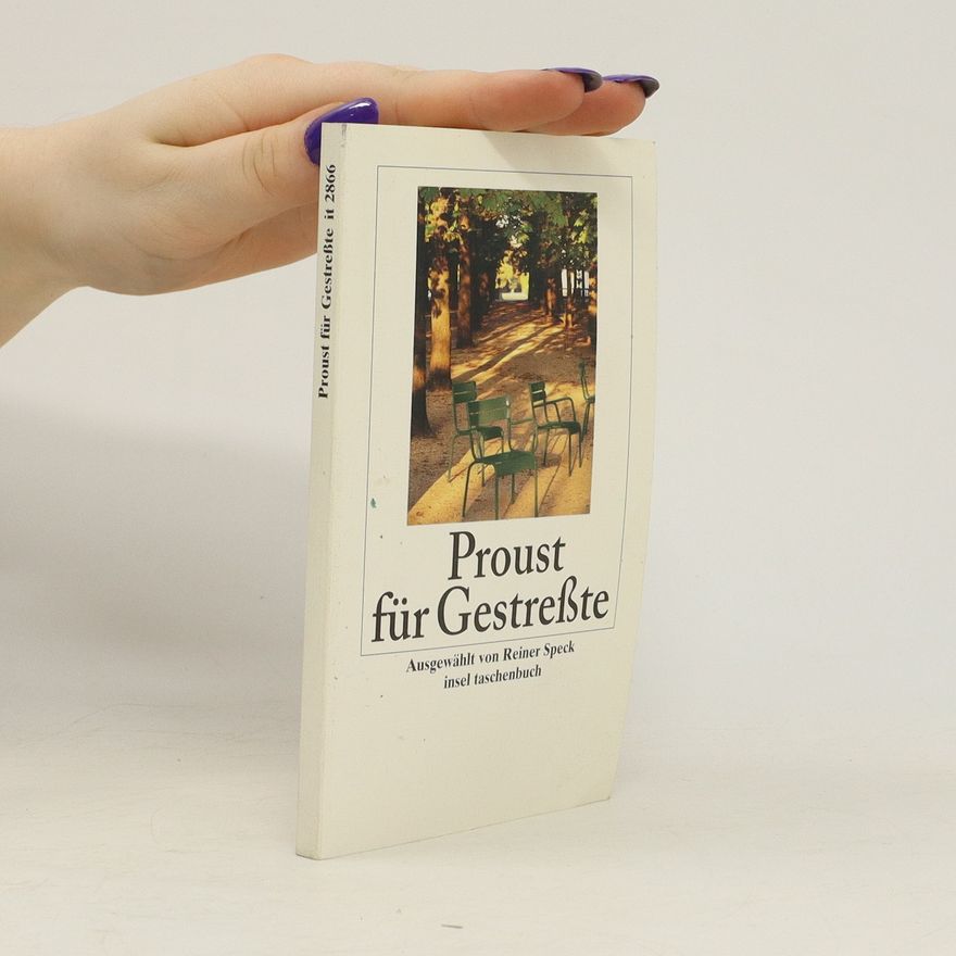 Marcel Proust Proust für Gestreßste