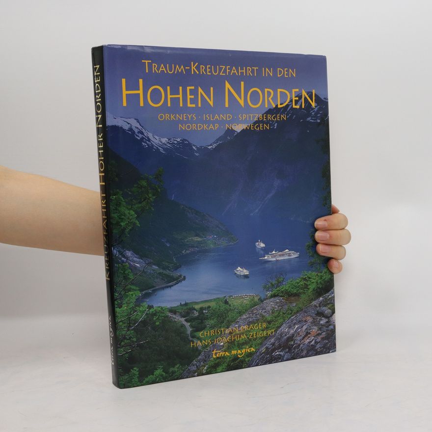 Christian Prager Traum-Kreuzfahrt in den Hohen Norden