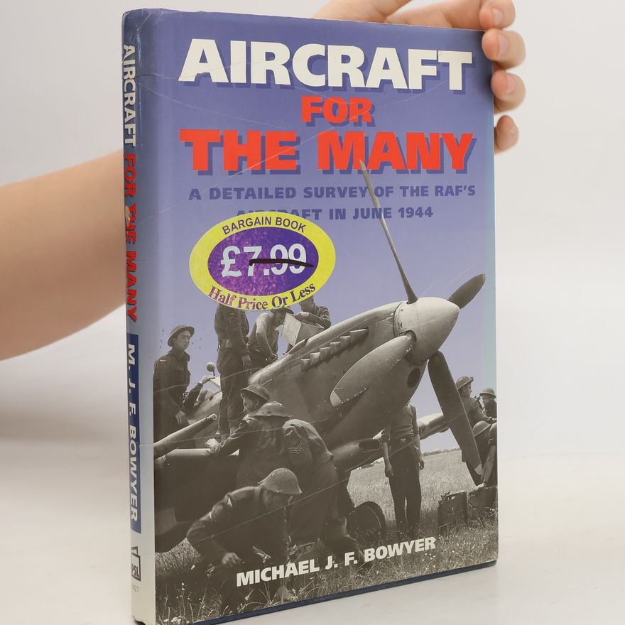 Michael J. F. Bowyer Aircraft for the Many