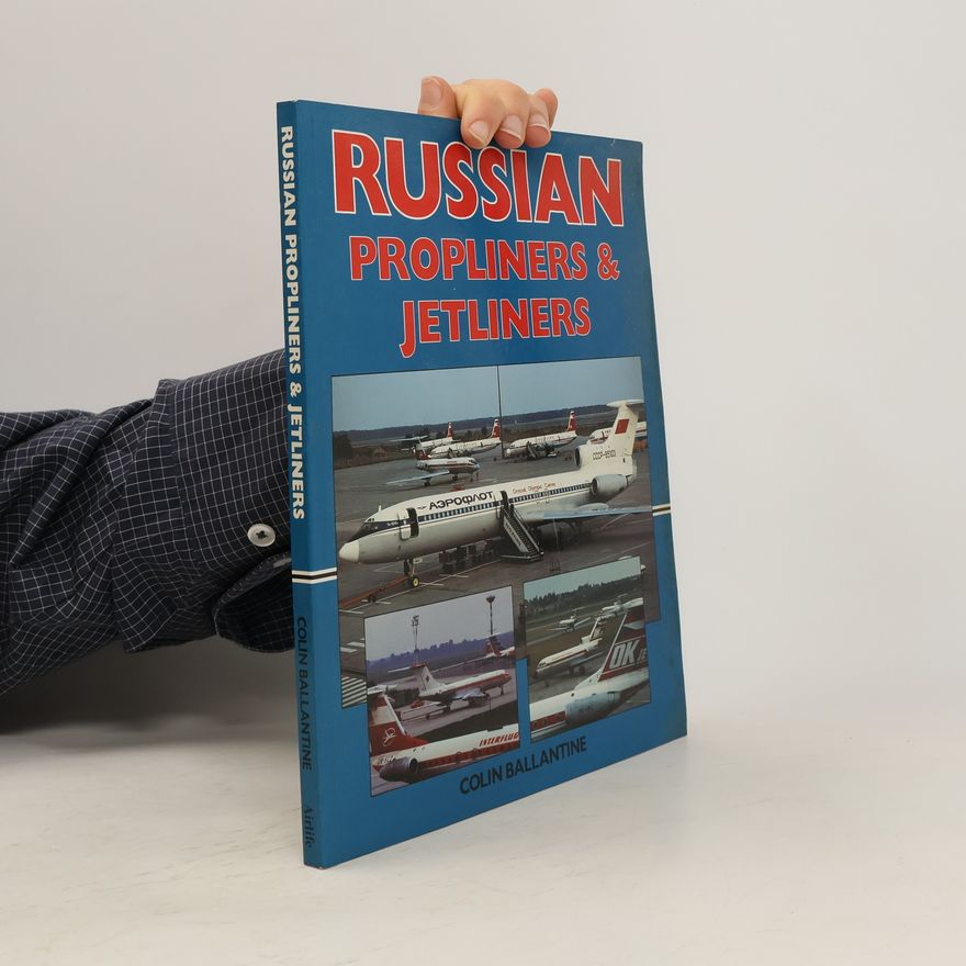 Colin Ballantine Russian Propliners & Jetliners