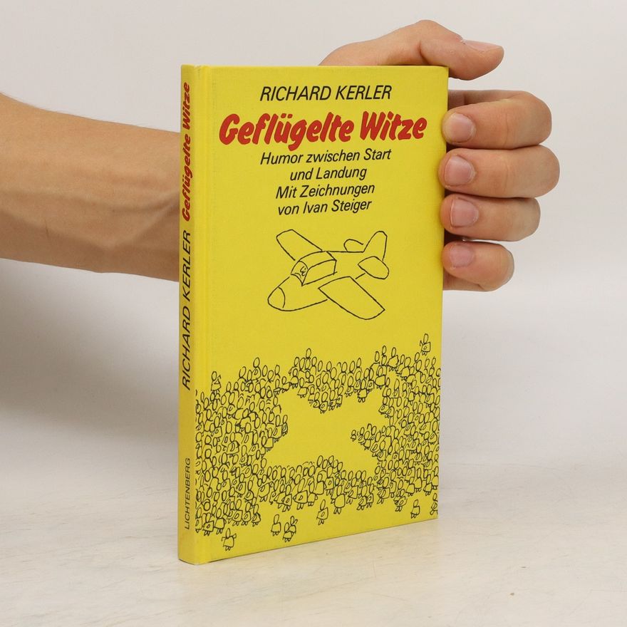 Kerler Richard Geflügelte Witze