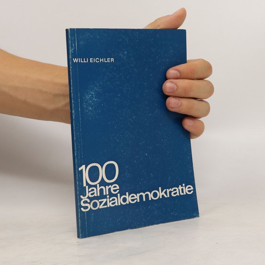 Willi Eichler 100 Jahre Sozialdemokratie