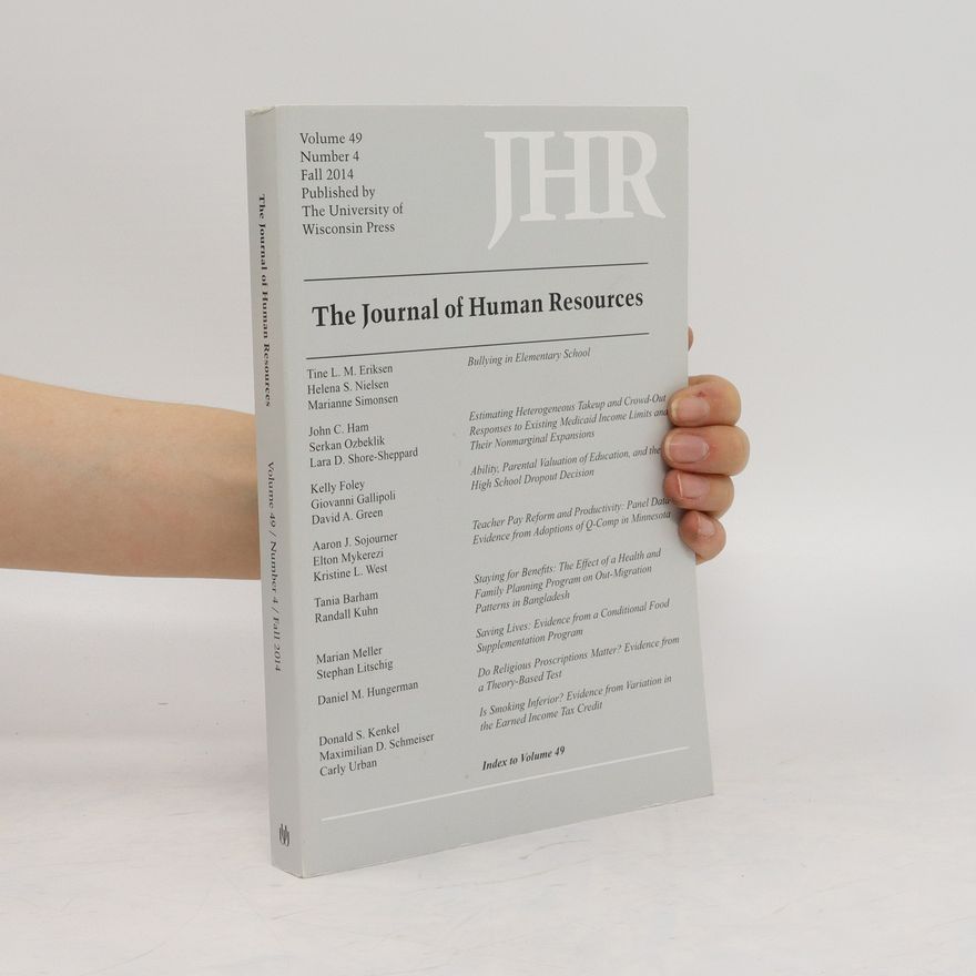 Various authors The Journal of Human Resources. Vol. 49. Nr. 4 Fall 2014
