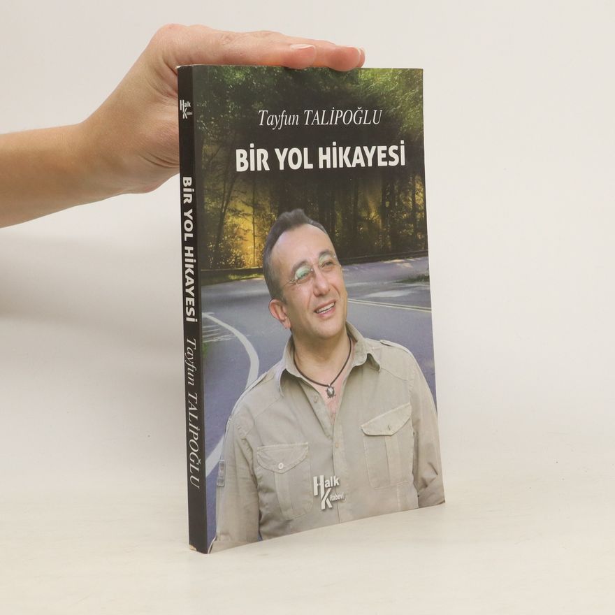 Tayfun Talipoglu Bir Yol Hikayesi