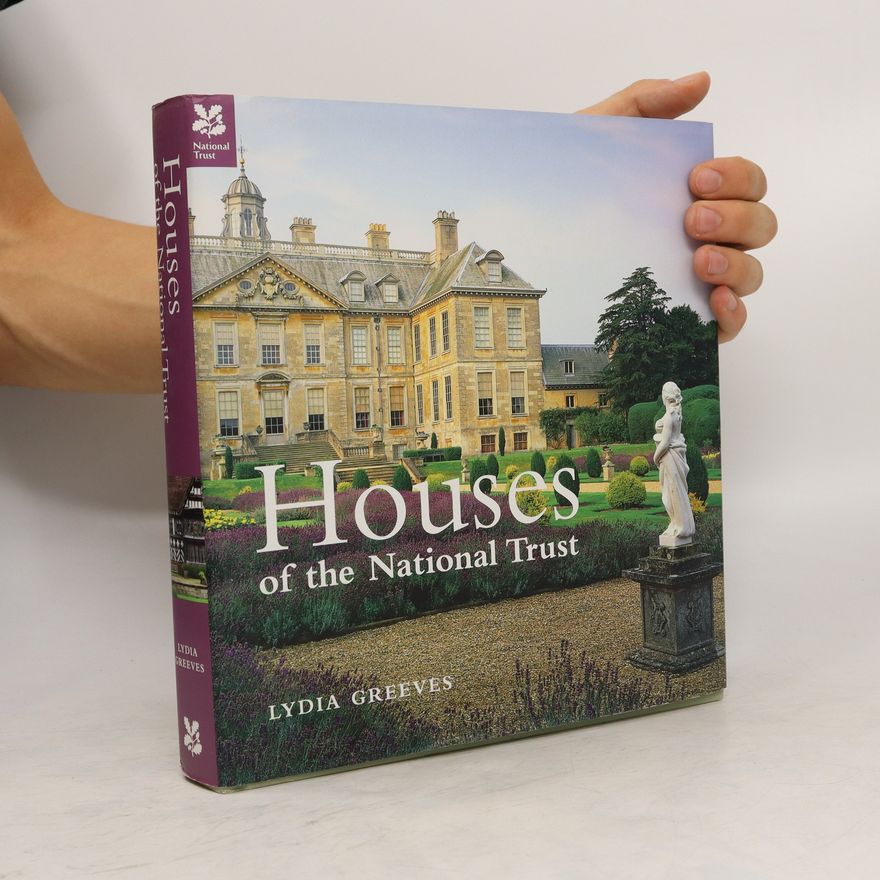 Lydia Greeves Houses of the National Trust