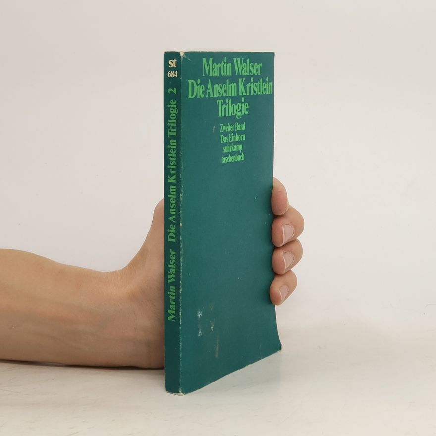 Martin Walser Die Anselm Kristlein Trilogie 2