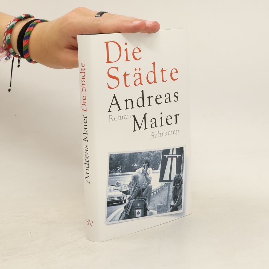 Andreas Maier Die Städte