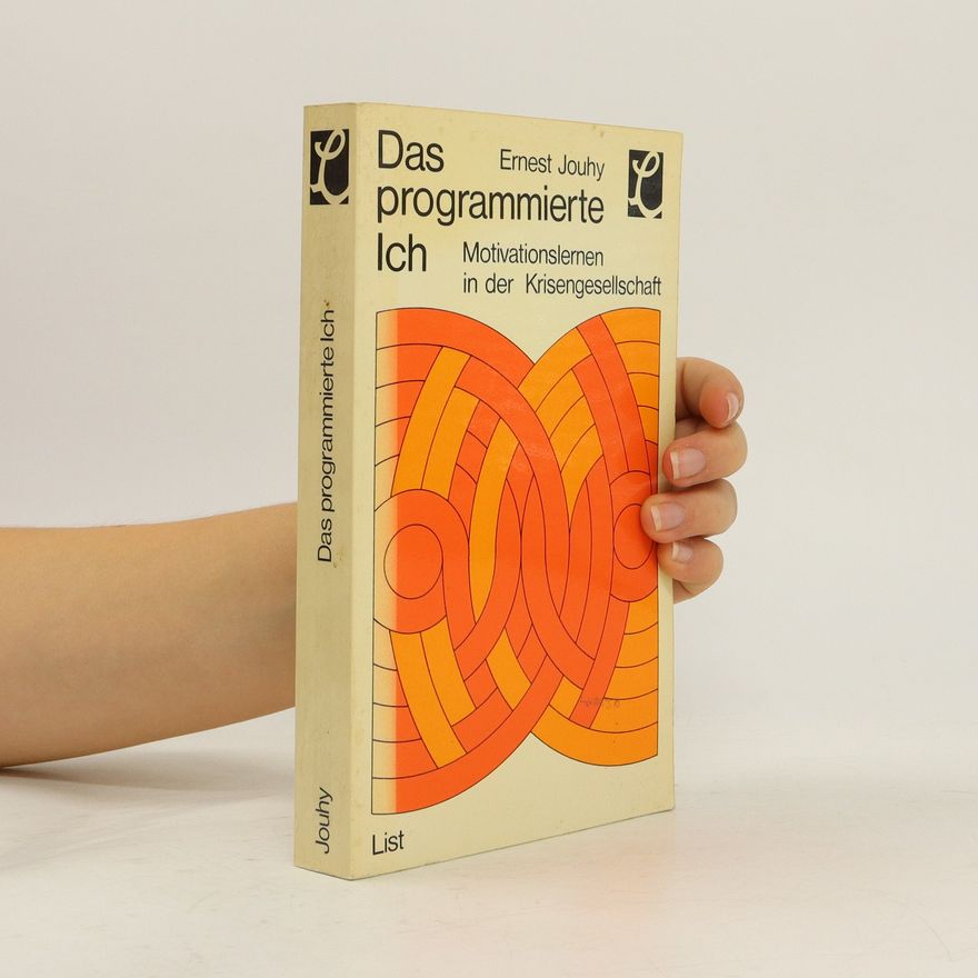 Ernest Jouhy Das programmierte Ich