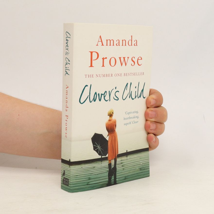 Amanda Prowse Clover's Child