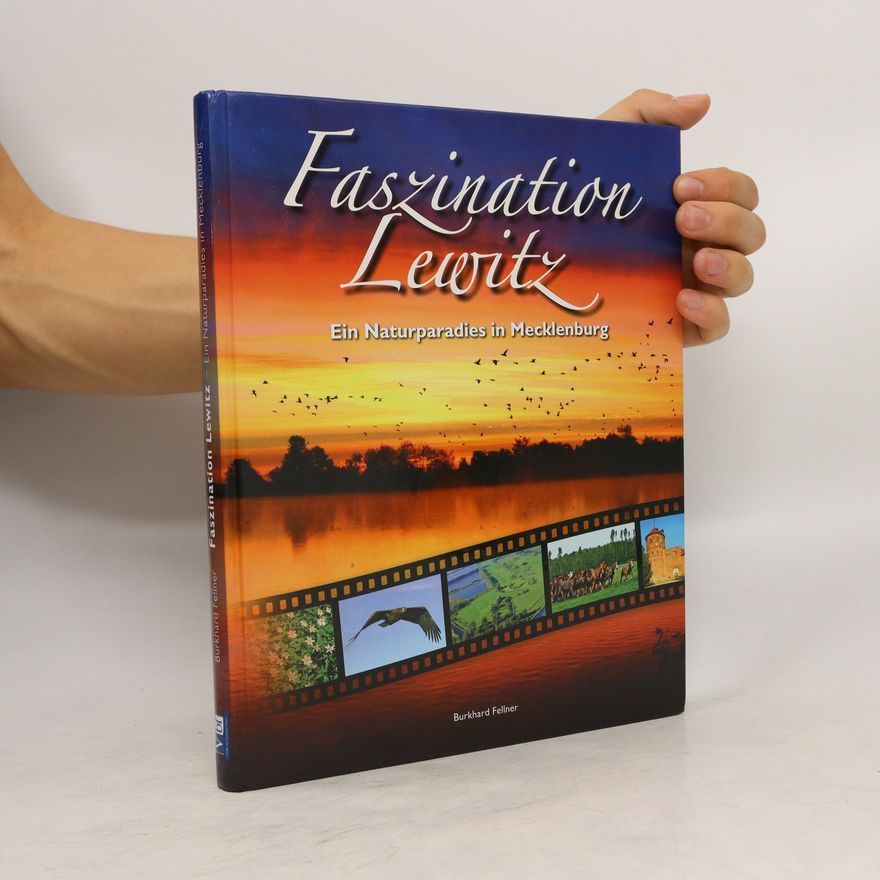 Burkhard Fellner Faszination Lewitz