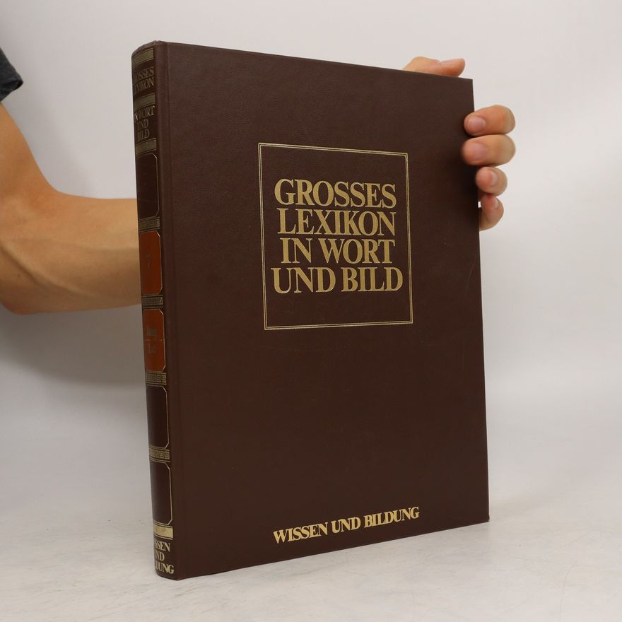 Autorenkollektiv Grosses Lexikon in Wort und Bild 7. Jung-Let