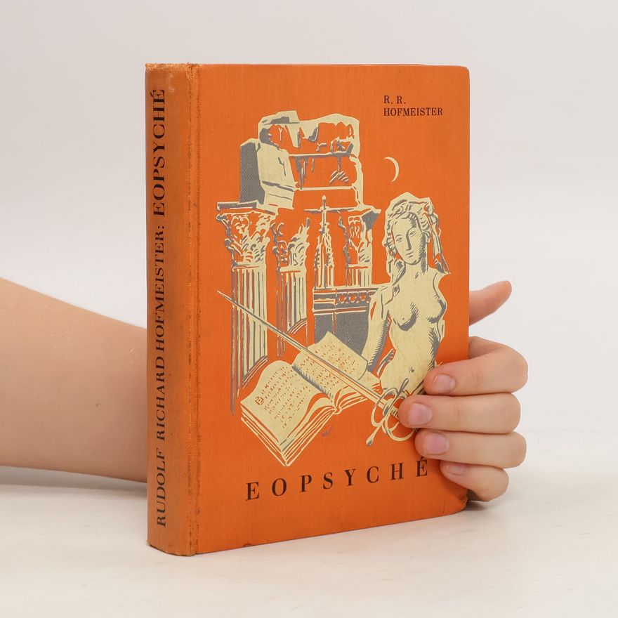 Rudolf Richard Hofmeister Eopsyché : prapohádka