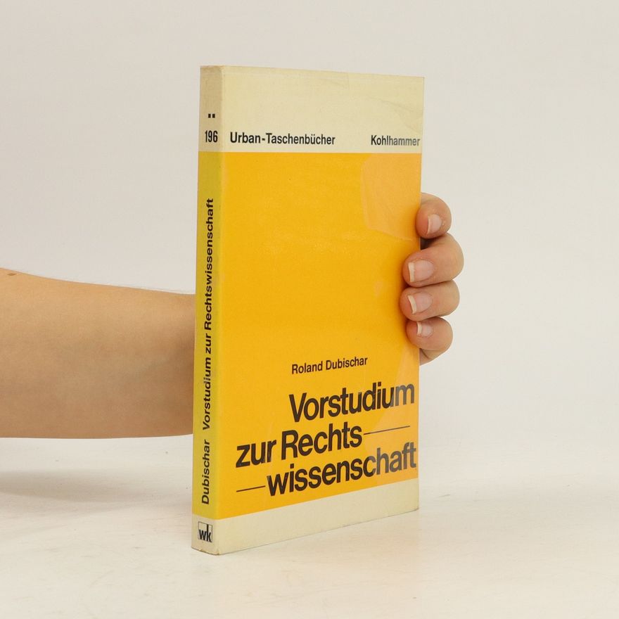 Roland Dubischar Vorstudium zur Rechtswissenschaft