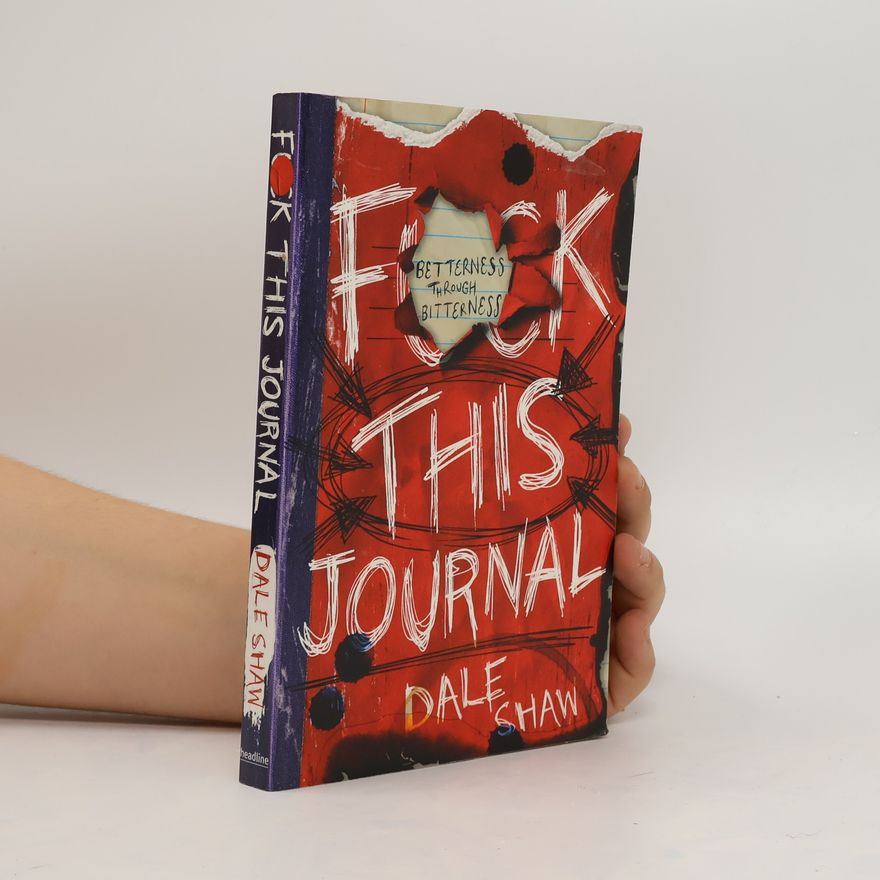 Dale Shaw F**k This Journal