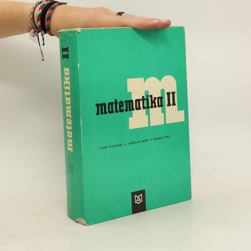 Ladislav Mišík Matematika : pre štúdium technických vied II