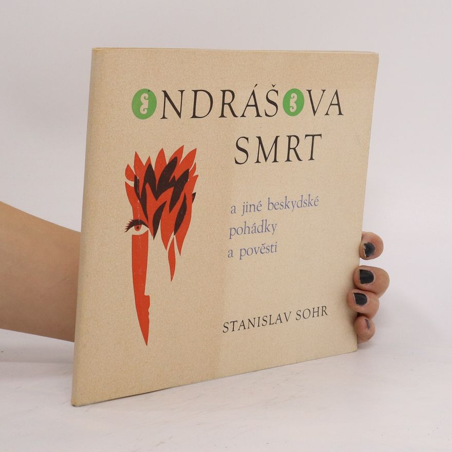 Václav Kábrt Ondrášova smrt a jiné beskydské pohádky a pověsti na celý rok pro větší i menší kromě nejmenších, protože ti jsou strašně vážní