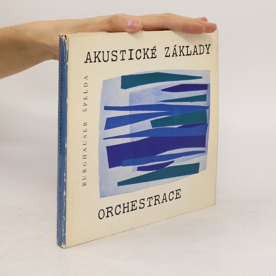 Burghauser Jarmil Akustické základy orchestrace