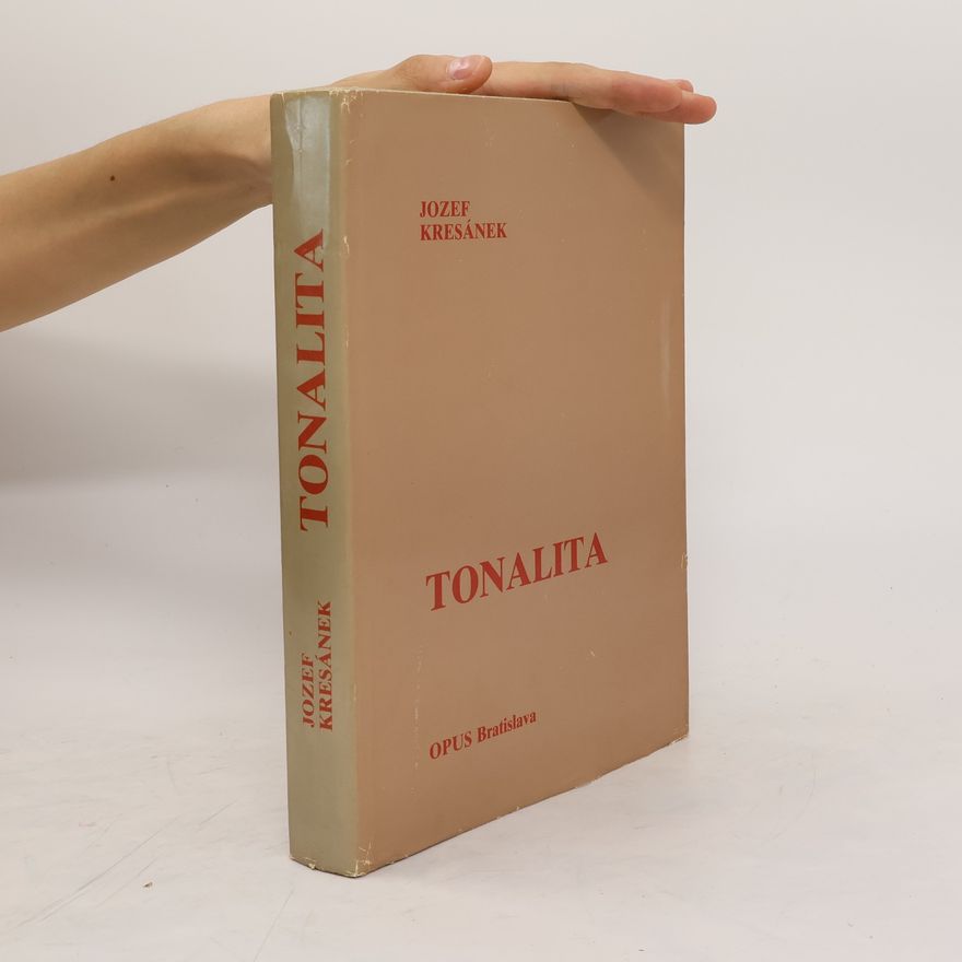 Jozef Kresánek Tonalita
