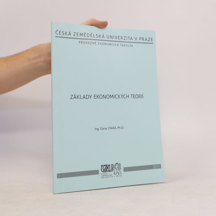 Dana Stará Základy ekonomických teorií