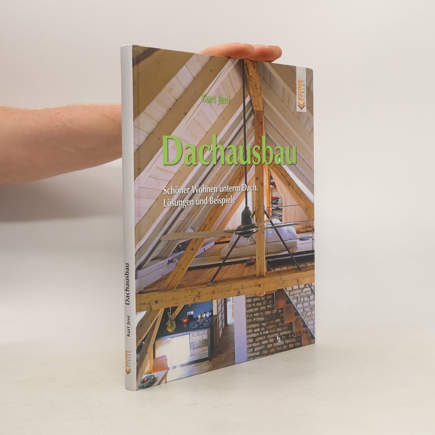Kurt Jeni Dachausbau