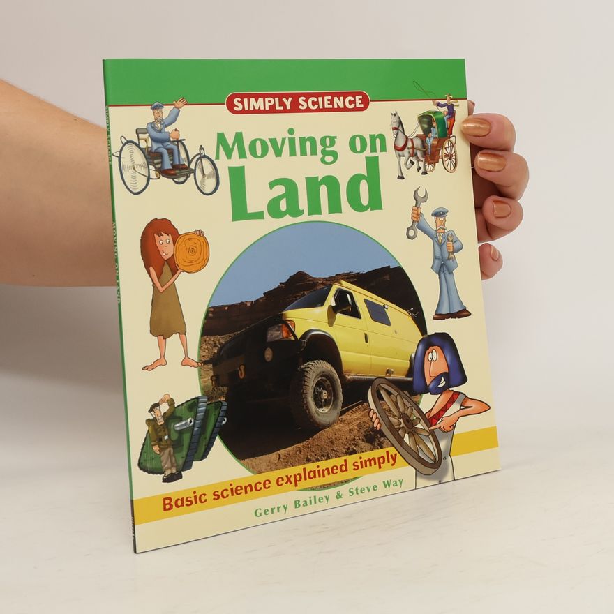 Steve Way Simply Science. Moving on Land