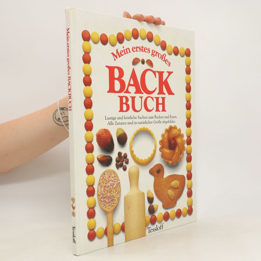 Angela Wilkes Mein erstes grosses Backbuch