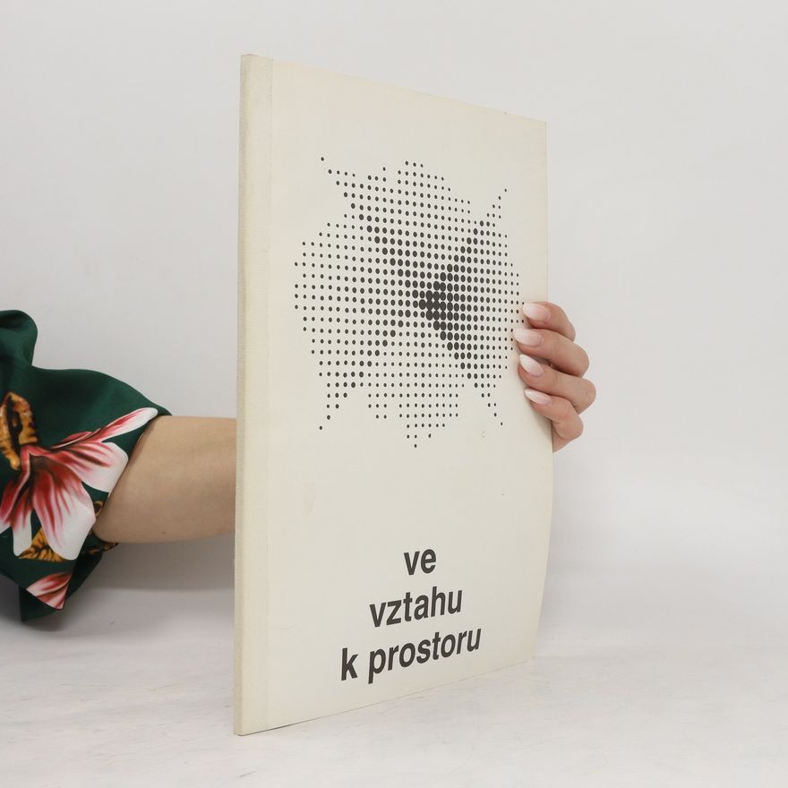 Various authors Ve vztahu k prostoru