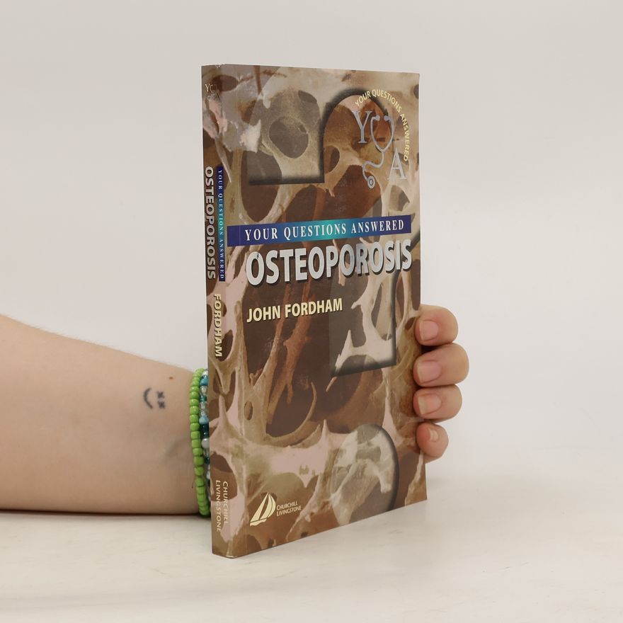 John N. Fordham Osteoporosis