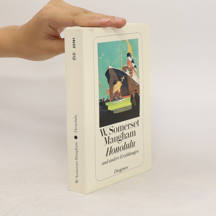 William Somerset Maugham Honolulu und andere Erzählungen