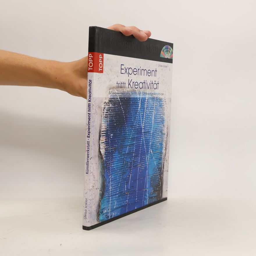Ulrike Ickler Experiment trifft Kreativität