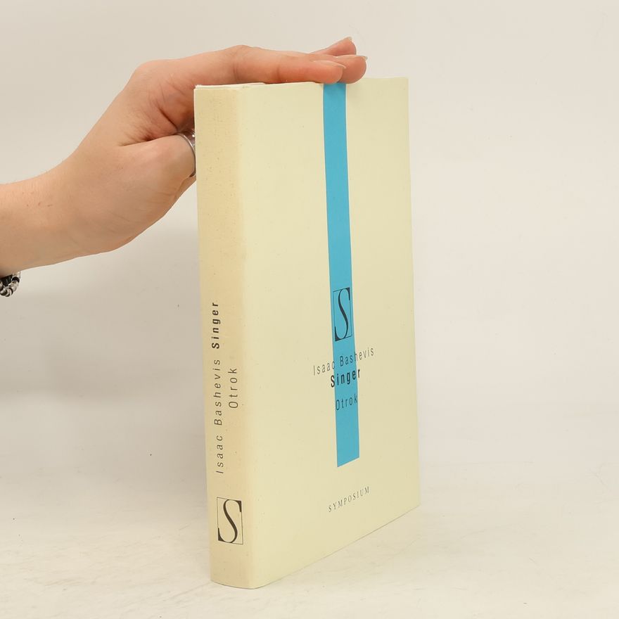 Isaac Bashevis Singer Otrok