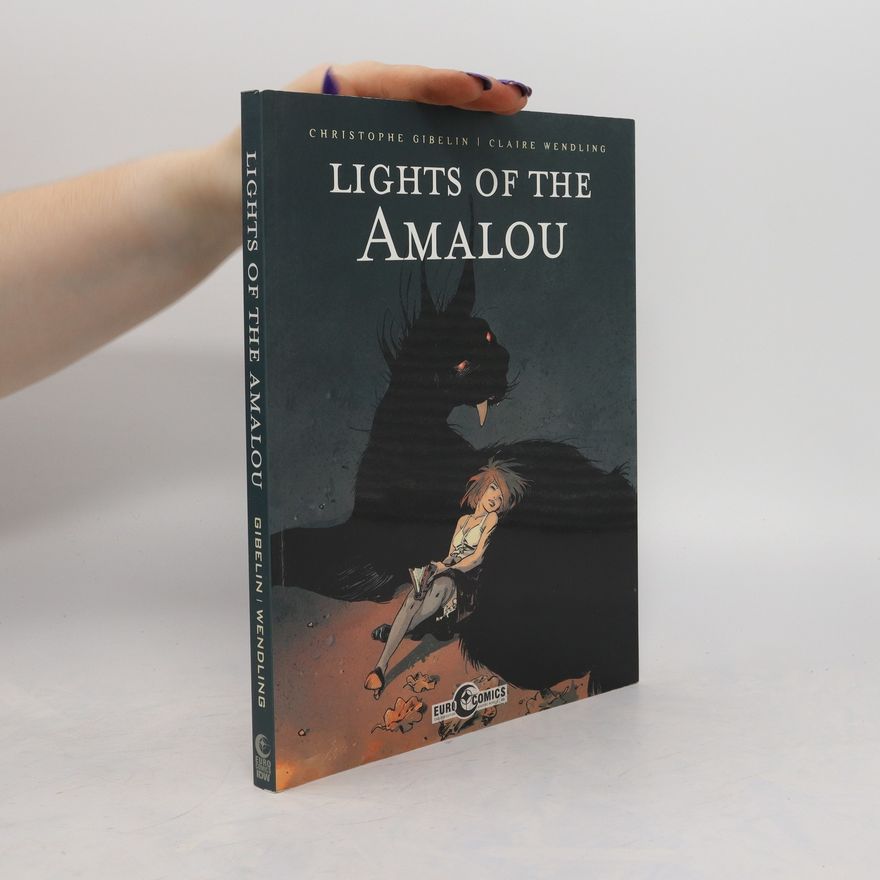 Christophe Gibelin Lights Of The Amalou