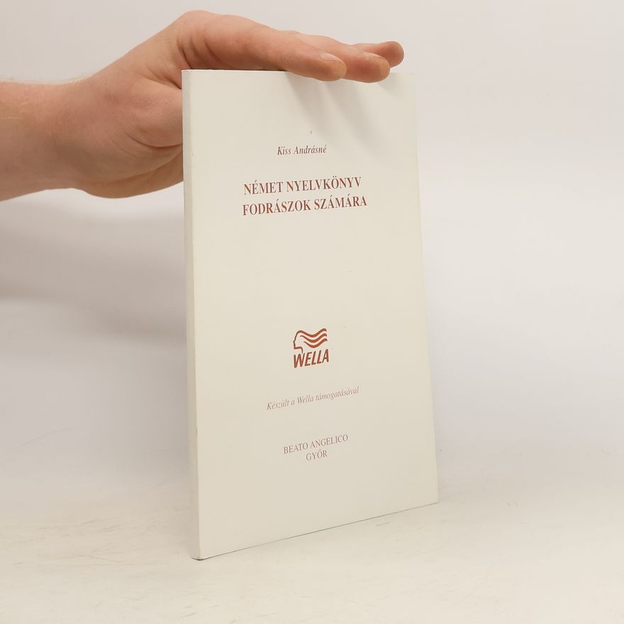 Kiss Andrásné Német nyelvkönyv fodrászok számára