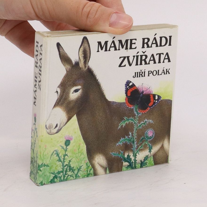 Jiří Polák Máme rádi zvířata