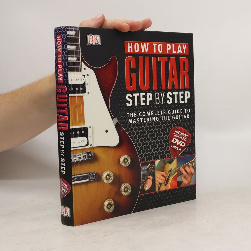 Autorenkollektiv How to Play Guitar Step by Step