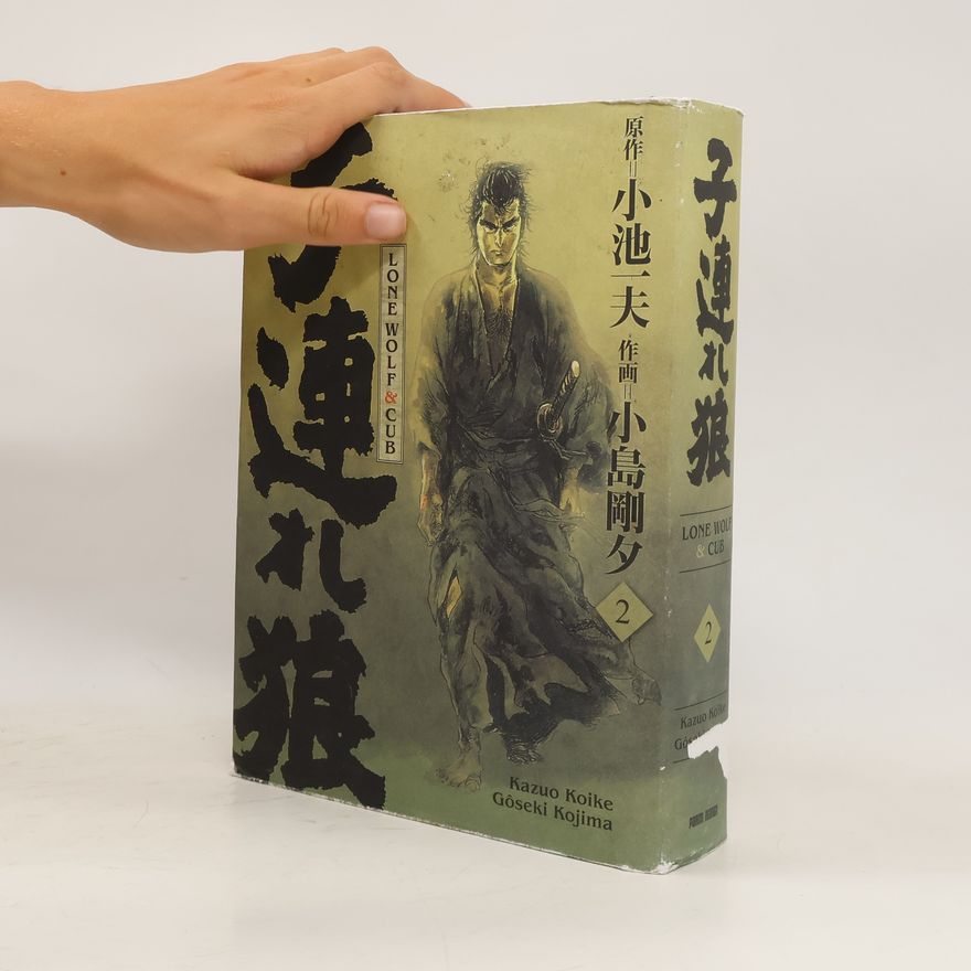 Goseki Kojima Lone Wolf & Cub Tome 2 . Edition de luxe