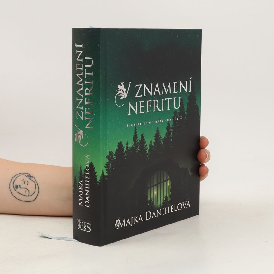 Danihelová Majka V znamení nefritu
