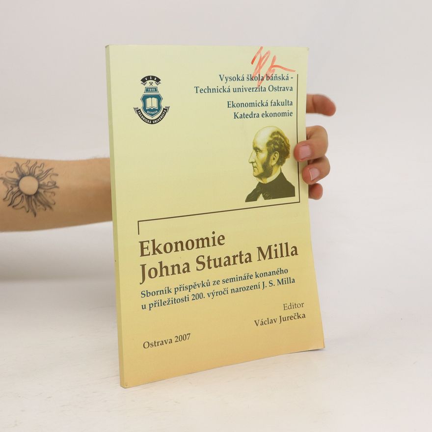 Václav Jurečka Ekonomie Johna Stuarta Milla