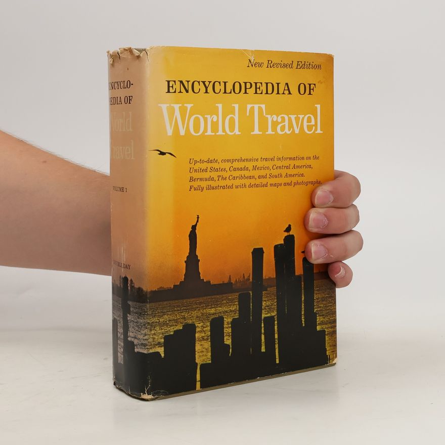 Kolektiv autorů Encyclopedia of World Travel. Volume 1