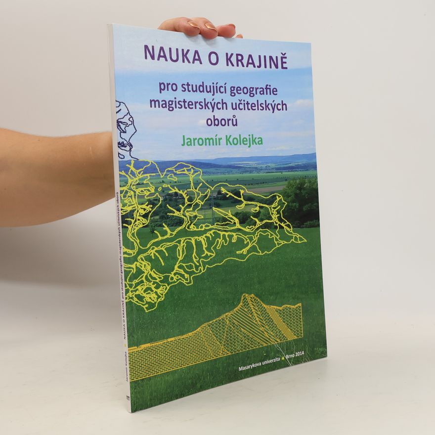 Jaromír Kolejka Nauka o krajině pro studující geografie magisterských učitelských oborů