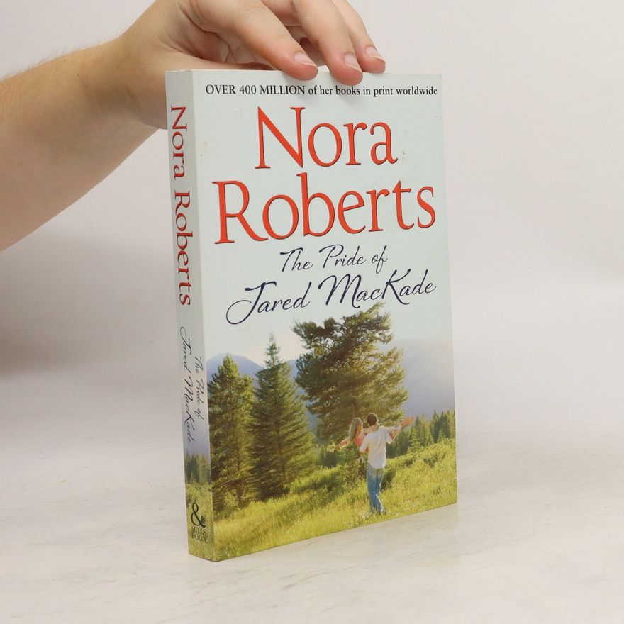 Nora Roberts The pride of Jared MacKade