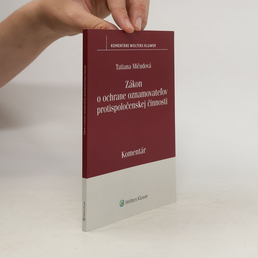 Tatiana Mičudová Zákon o ochrane oznamovateľov protispoločenskej činnosti