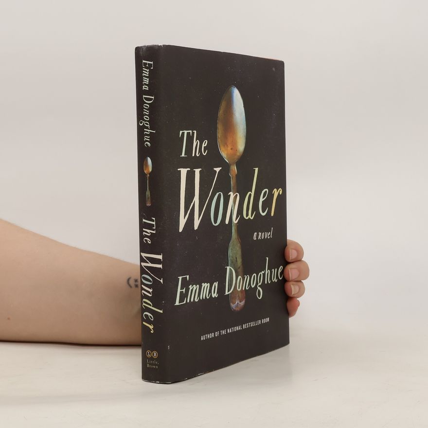 Emma Donoghue The Wonder