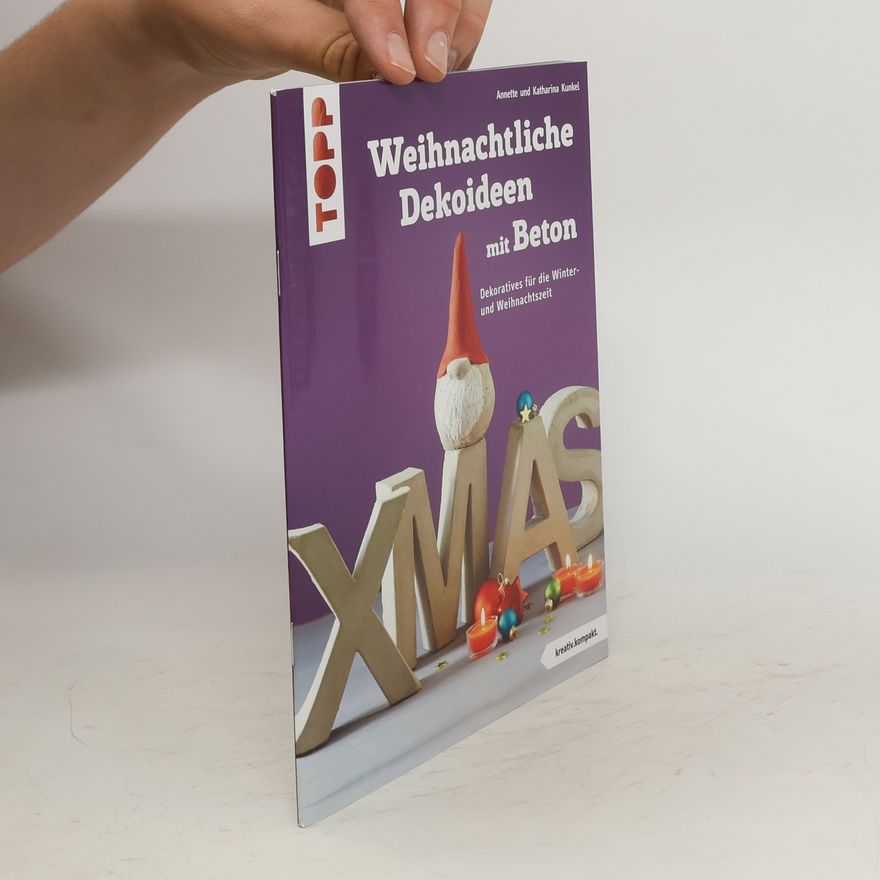 Annette Kunkel Weihnachtliche Dekoideen mit Beton