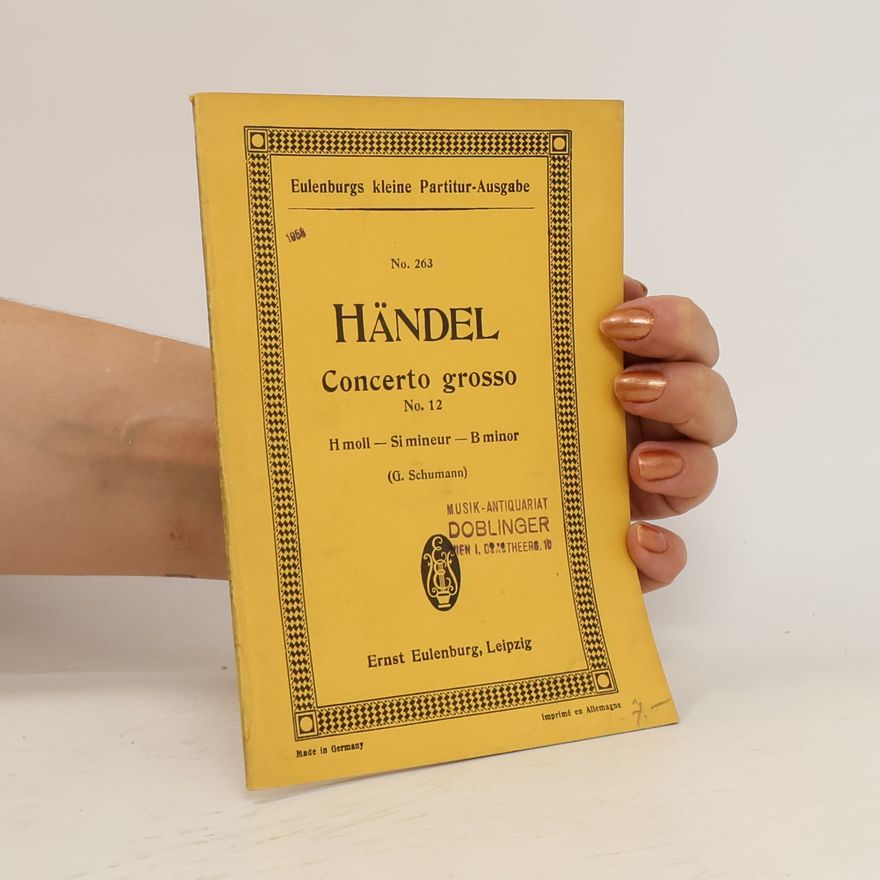 Georg Friedrich Händel Handel. Concerto grosso No. 12