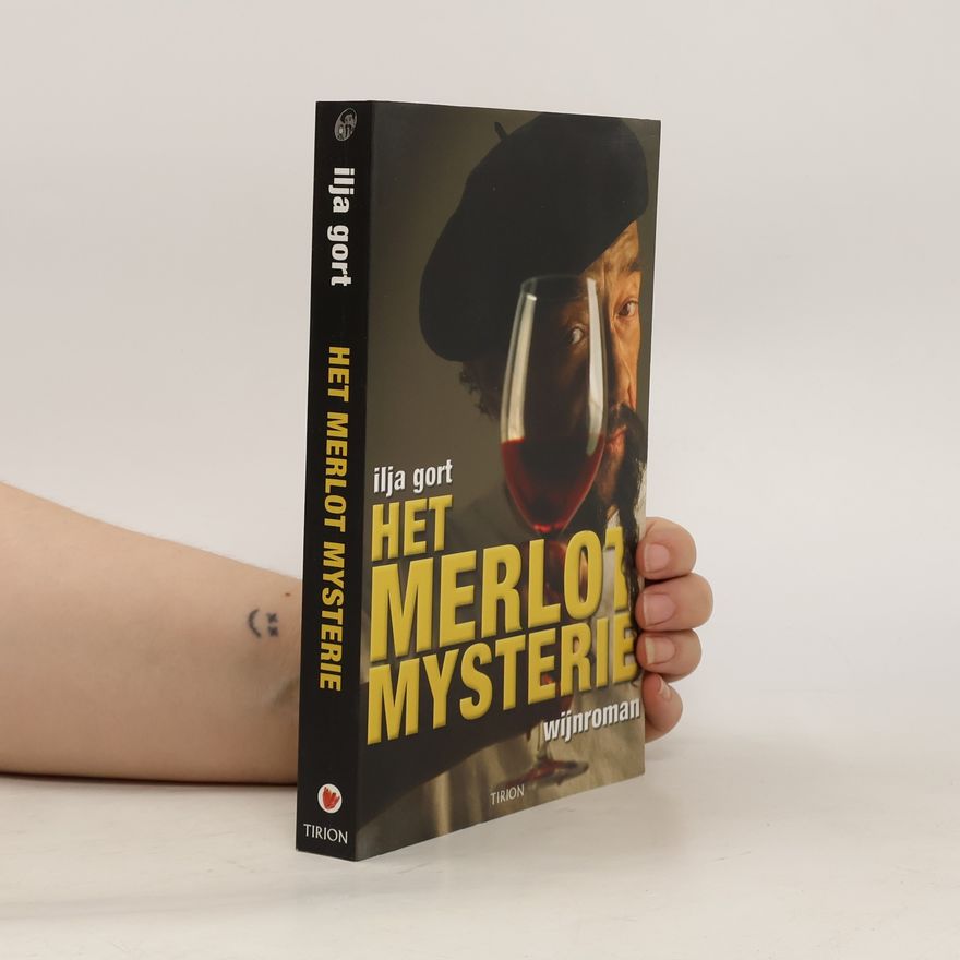 Ilja Gort Het Merlot mysterie